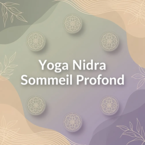Yoga Nidra Sommeil Profond
