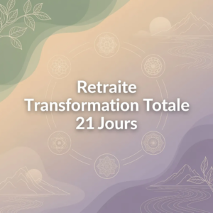 Retraite Transformation Totale 21 Jours